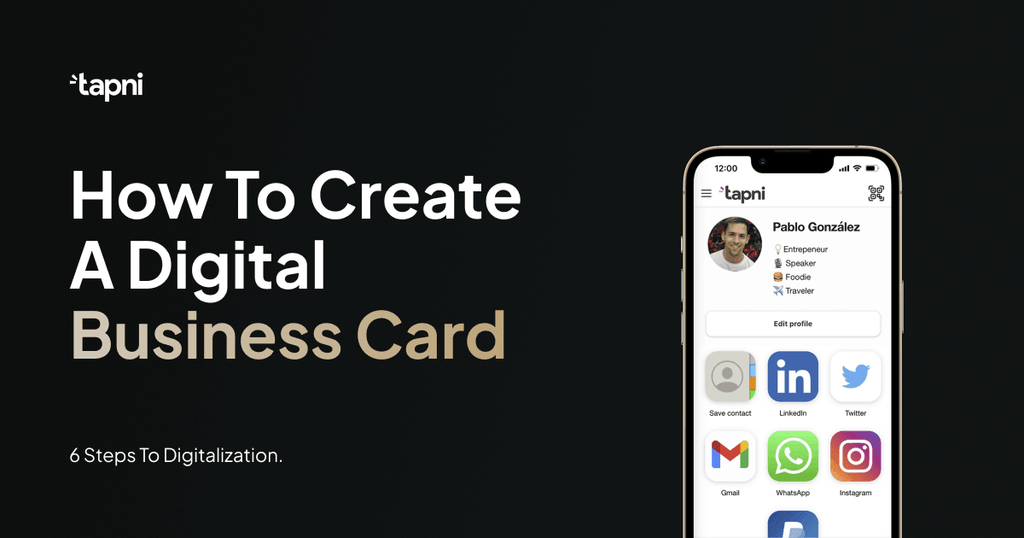 How To Create a Digital Business Card - 6 Steps To Digitalization - Tapni Europe